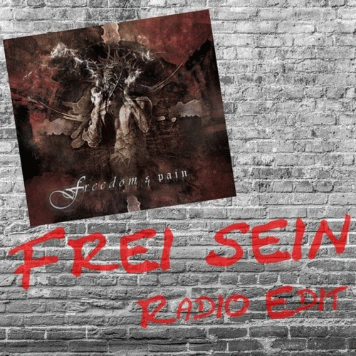 Freedom And Pain : Frei Sein (Radio Edit)